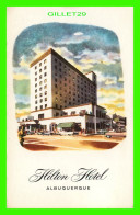 ALBUQUERQUE, NM - HILTON HOTEL - - Albuquerque