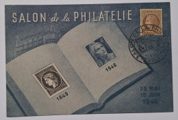 CARTE POSTALE FRANCE - SALON DE LA PHILATELIE - 1849/1946 - 25 MAI Au 10 JUIN 1946 - Post & Briefboten