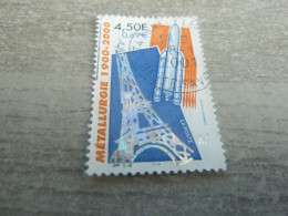 Métallurgie - Tour Eiffel Et Fusée Ariane - 4f.50 (0.69 €) - Yt 3366 - Multicolore Et Argent - Oblitéré - Année 2000 - - Used Stamps