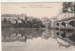 *** 19  ***   LARCHE  Pont Sur La Vezere Et Vue Générale -- Timbrée TTB   - Andere & Zonder Classificatie