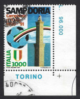 Italia 1991; Sampdoria Campione D’ Italia 1990-91, Francobollo D’ Angolo (Torino); Usato. - 1991-00: Gebraucht