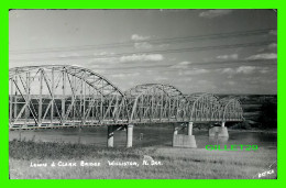 WILLISTON, ND - LEWIS & CLARK BRIDGE - ARTICE - CARTE PHOTO - - Williston