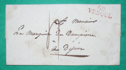 MARQUE 69 VESOUL ROUGE HAUTE SAONE POUR DIJON COTE D'OR 30x10 INDICE 12 1823 LETTRE COVER FRANCE - 1801-1848: Precursori XIX