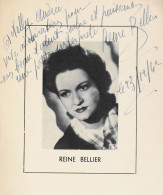 Photos - Originales > REINE BELLIER Interprète 1942 - Autographe Dédicacée à NELLY ANDREE - TBE - Beroemde Personen