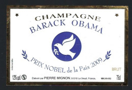 Etiquette Champagne Barack Obama Prix Nobel De La Paix 2009 Pierre Mignon Le Breuil Marne 51" Colombe" - Champagner