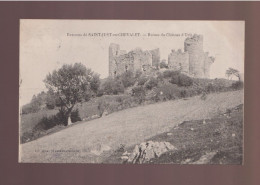 CPA - 42 - Environs De Saint-Just-en-Chevalet - Ruines Du Château D'Urfé - Circulée En 1906 - Sonstige & Ohne Zuordnung