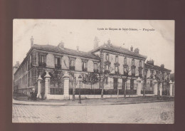 CPA - 42 - Lycée De Garçons De Saint-Etienne - Façade - Circulée En 1908 - Saint Etienne