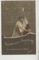 GUERRE 1914-18 - Jolie Carte Fantaisie Patriotique Femme "GLOIRE AUX AVIATEURS - En Route Pour L'Alsace " - Weltkrieg 1914-18