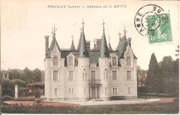 NOAILLY (42) Château De La Motte En 1909 (2 Scans) - Autres & Non Classés