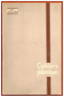 CAHIERS PHILATELIQUES N°1, N°3 Et N°8; Excellent état. Voir Les Sommaires - Philatelie Und Postgeschichte