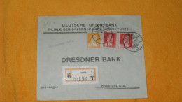 ENVELOPPE ANCIENNE DE 1938../ DEUTSCHE ORIENTBANK IZMIR TURKEI..CACHETS IZMIR R IZMIR N°194 T POUR FRANKFURT + TIMBRES 3 - Storia Postale