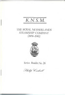 (LIV) - COCKRILL SERIES BOOLET N°26 - THE ROYAL NETHERLANDS STEAMSHIP COMPANY (1865-1981) - Posta Marittima E Storia Marittima