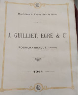 Superbe Catalogue 431 Pages Machine à Travailler Le Bois Fourchambault Scierie Menuiserie Bûcheron Bûcheronnage Scieur - Artigianato