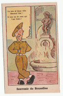 C 1944 Postcard LIBERATION BRUXELLES Humour Soldier Manneken Pis Little I'm One Of Those Who Liberated Him Belgium Wwii - War 1939-45