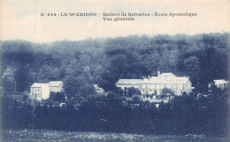 P-24-Mi-Is-816 : LE WARIDON. ECOLE APOSTOLIQUE. MAISON DE RETRAITE - Other & Unclassified