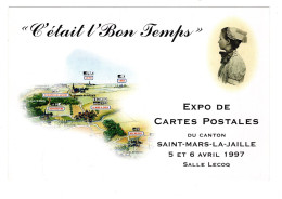 Saint-Mars-la-Jaille (Loire Atlantique). C'était L'Bon Temps. CP Couleurs De L'Expo De Cartes Postales Des 5-6/04/1997 - Andere & Zonder Classificatie