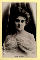 ALICE DUFRENE - Artiste 1900 - Femme - Photo Reutlinger Paris (voir Scan Recto/verso) - Artiesten