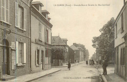 LA BARRE Grande Rue Et Entrée Du Marché Neuf - Sonstige & Ohne Zuordnung