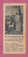 Santino, Holy Card- Pontificia Opera Propaganda Della Fede- Imprimatur,  5. Agusti. 1933- Dim. 111x 0mm- - Devotion Images