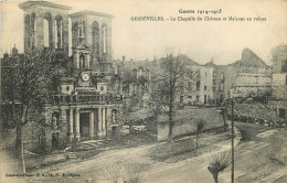 54 - GERBEVILLER - LA CHAPELLE DU CHATEAU ET MAISONS EN RUINES - GUERRE 14 - 18 - Gerbeviller