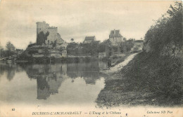 03 - BOURBON L'ARCHAMBAULT - L'ETANG ET LE CHATEAU - Bourbon L'Archambault