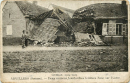 GUERRE 14-18 -  ARVILLERS - SOMME - DEUX MAISONS BOMBARDEES  TOMBEES L'UNE SUR L'AUTRE - Oorlog 1914-18