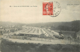 CAMP DE LA COURTINE - LES TENTES - Barracks