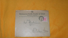 ENVELOPPE ANCIENNE DE 1898../ BLEIWAAREN FABRIK FRANKE & SCHOLZ ROMERSTADT MAHREN..POUR TETSCHEN ..CACHET + TIMBRE - Otros & Sin Clasificación
