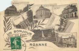 42 - UN BONJOUR DE ROANNE - Roanne