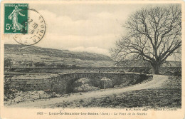 39 - LONS LE SAUNIER LES BAINS - LE PONT DE LA GUICHE - Poligny