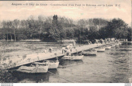 49 ANGERS 6e REGT DE GENIE CONSTRUCTION D'UN PONT DE BATEAUX SUR LA LOIRE - Manovre