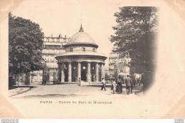 75 PARIS ENTREE DU PARC DE MONCEAUX - Parques, Jardines