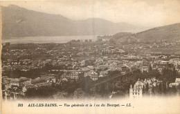 73 - AIX LES BAINS -  VUE GENERALE ET LAC DU BOURGET - Aix Les Bains
