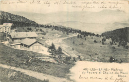 73 - AIX LES BAINS -  PLATEAU DU REVARD ET CHAINE DU MONT BLANC - Aix Les Bains