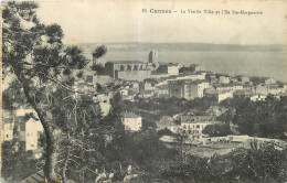 06 - CANNES - LA VIEILLE ET L'ILE STE MARGUERITE - Cannes