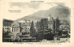 73 - CHAMBERY - LA PREFECTURE - LA TOUR DES ARCHIVES ET LE NIVOLET - Chambery