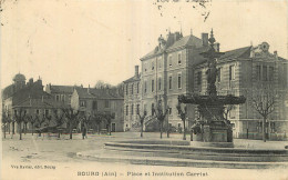 01 - BOURG - PLACE ET INSTITUTION CARRIAT - CACHET MILITAIRE AU DOS - Sonstige & Ohne Zuordnung