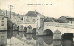 10 - BAR SUR AUBE - LE PONT D'AUBE - Bar-sur-Aube