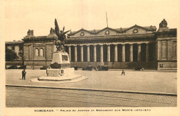 33 - BORDEAUX -  PALAIS DE JUSTICE ET MONUMENT AUX MORTS - 1870 - 1871 - Bordeaux