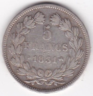 5 Francs 1831 B Rouen, Louis Philippe I, En Argent, Gad# 677a - 5 Francs