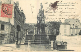 63 - CLERMONT FERRAND -  FONTAINE D'AMBOISE ET  LA PLACE  CARNOT - Clermont Ferrand