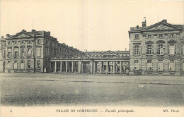 60 - PALAIS DE COMPIEGNE - FACADE PRINCIPALE - ND PHOT. - Compiegne