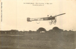 LA BARRE Fête D'Aviation, 11 Septembre 1911 Lussetti En Plein Vol - Andere & Zonder Classificatie