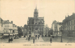 60 - COMPIEGNE - LA PLACE DE L'HOTEL DE VILLE - ND PHOT - Compiegne