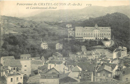63 - PANORAMA DE CHATEL GUYON ET CONTINENTAL HOTEL  - 129 - Châtel-Guyon