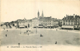 28 - CHARTRES - LA PLACE DES EPARS - ND - Chartres