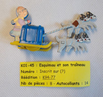 Kinder - Esquimau Et Son Traîneau - K01- 45 - Sans BPZ - Steckfiguren