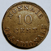 Belgium Antwerp - Anvers 10 Centimes 1814 (R)  Louis XVIII Antwerp  Siege Coinage - 1790 Verenigde Belgische Staten