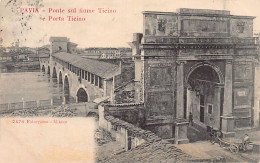 PAVIA - Ponte Sul Fiume Ticino E Porta Ticino - Pavia