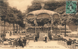 NANCY : A LA PEPINIERE - LE KIOSQUE DE LA MUSIQUE - Nancy